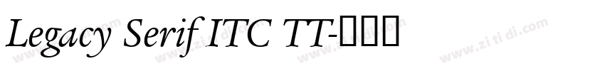 Legacy Serif ITC TT字体转换